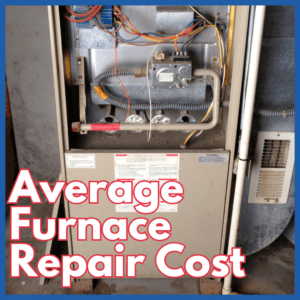Average Furnace Repair Cost Near Chilhowie, VA