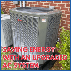 Saving Energy With An Upgraded AC System