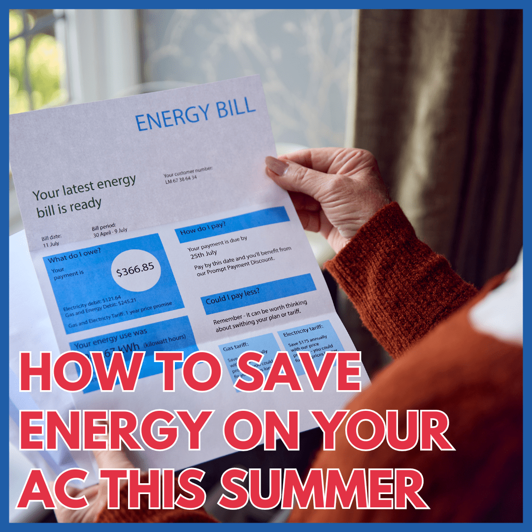 How To Save Energy With Your Air Conditioning This Summer